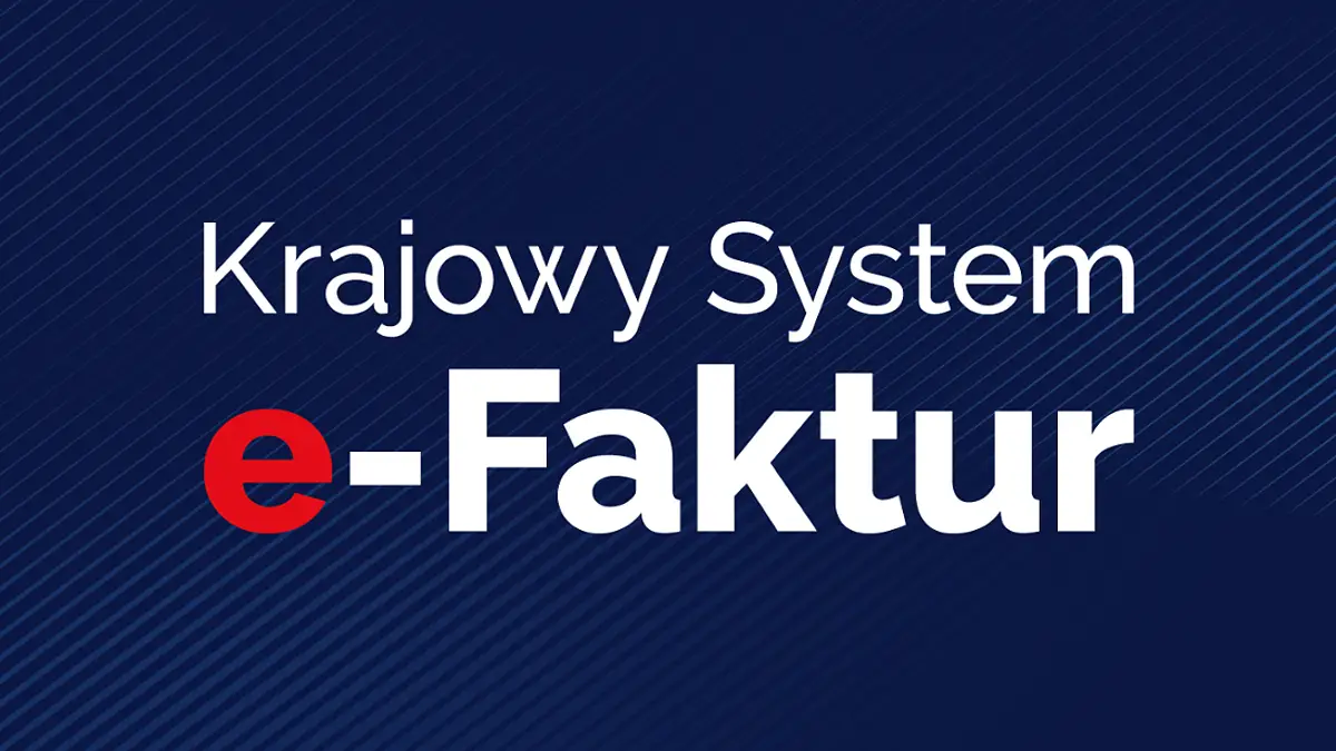 Krajowy System e-Faktur (KSeF) – obowiązek od 2026 roku